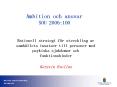 Ambition och ansvar SOU 2006:100 PowerPoint PPT Presentation