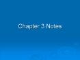 Chapter 3 Notes PowerPoint PPT Presentation