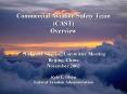 Commercial Aviation Safety Team (CAST) Overview  NARAST Steering Committee Meeting Beijing, China November 2003 Kyle L. Olsen Federal Aviation Administration PowerPoint PPT Presentation