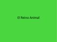 El Reino Animal PowerPoint PPT Presentation