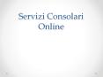 Servizi%20Consolari%20Online PowerPoint PPT Presentation