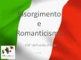 Risorgimento e Romanticismo PowerPoint PPT Presentation