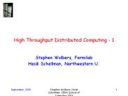 High Throughput Distributed Computing - 1