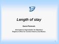 Length of stay Daniel Redondo International Organization for Migration Regional Office for Central America and Mexico PowerPoint PPT Presentation