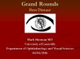 Grand Rounds Best Disease PowerPoint PPT Presentation