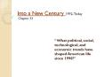 Into a New Century 1992-Today Chapter 33 PowerPoint PPT Presentation