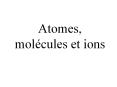 Atomes, mol PowerPoint PPT Presentation