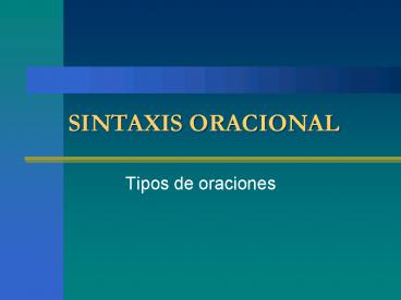 SINTAXIS ORACIONAL