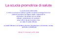 La scuola promotrice di salute PowerPoint PPT Presentation