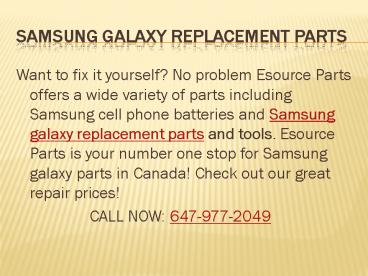 Samsung Galaxy Repairs Mississauga| Samsung Galaxy Replacement Parts| Samsung Repair Mississauga