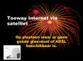 Tooway Internet via satelliet PowerPoint PPT Presentation