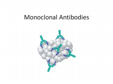 Monoclonal Antibodies