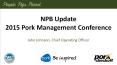NPB Update 2015 Pork Management Conference PowerPoint PPT Presentation