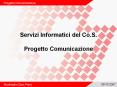 Servizi Informatici del Co.S. Progetto Comunicazione PowerPoint PPT Presentation