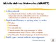 Mobile Ad-hoc Networks (MANET) PowerPoint PPT Presentation