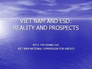 VIET%20NAM%20AND%20ESD:%20REALITY%20AND%20PROSPECTS
