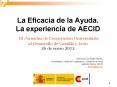 La Eficacia de la Ayuda. La experiencia de AECID III Jornadas de Cooperaci PowerPoint PPT Presentation
