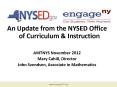 An Update from the NYSED Office of Curriculum PowerPoint PPT Presentation