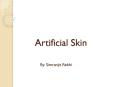 Artificial Skin PowerPoint PPT Presentation