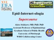 Akira Sekikawa MD, PhD, PhD