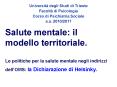 Salute mentale: il modello territoriale.  Le politiche per la salute mentale negli indirizzi dell PowerPoint PPT Presentation