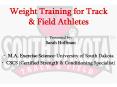 Weight Training for Track PowerPoint PPT Presentation