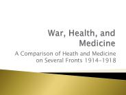 War, Health, and Medicine