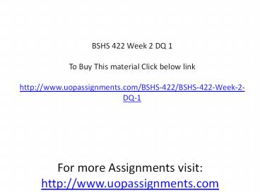 BSHS 422 Week 2 DQ 1
