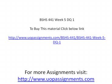 BSHS 441 Week 5 DQ 1
