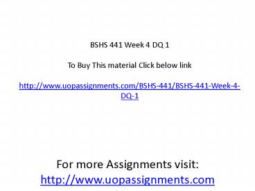 BSHS 441 Week 4 DQ 1