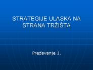 STRATEGIJE ULASKA NA STRANA TR
