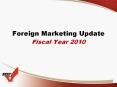 Foreign Marketing Update PowerPoint PPT Presentation