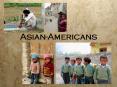 Asian-Americans PowerPoint PPT Presentation
