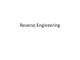 Reverse%20Engineering PowerPoint PPT Presentation