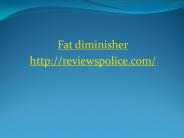 fat diminisher