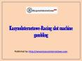 KasynoInternetowe-Racing slot machine gambling (1) PowerPoint PPT Presentation