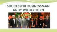 SUCCESSFUL BUSINESSMAN ANDY WIEDERHORN
