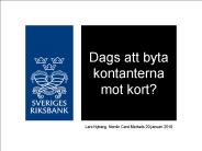 Dags att byta kontanterna mot kort?