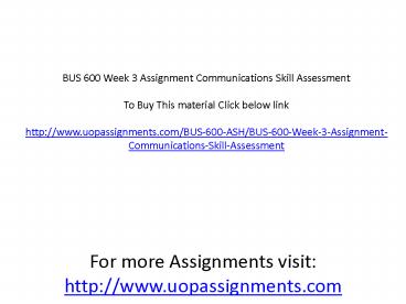BUS 600 Week 3 Assignment Communications Skill Assessment