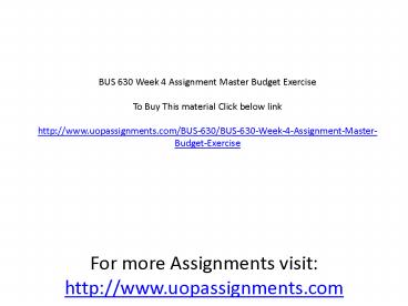 BUS 630 Week 4 Assignment Master Budget Exercise