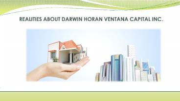 Realities about darwin horan ventana capital inc