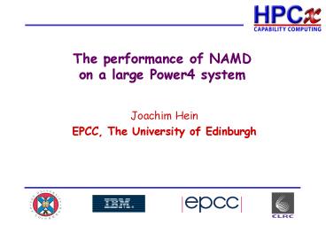 The performance of NAMD on a large Power4 system