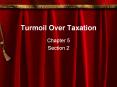 Turmoil Over Taxation PowerPoint PPT Presentation