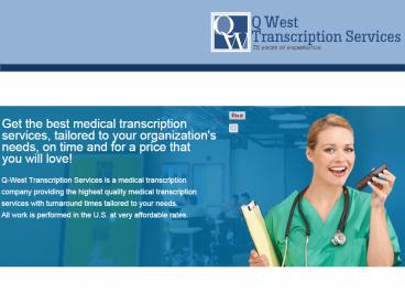 Medical Transcription Services- Radiology | Q West