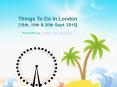 Things To Do In London on 18th, 19th & 20th Sept. 2015 PowerPoint PPT Presentation