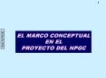 EL MARCO CONCEPTUAL EN EL PROYECTO DEL NPGC PowerPoint PPT Presentation