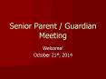 Senior Parent / Guardian Meeting PowerPoint PPT Presentation