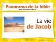 La vie de Jacob PowerPoint PPT Presentation