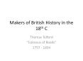 Makers of British History in the 18th C PowerPoint PPT Presentation