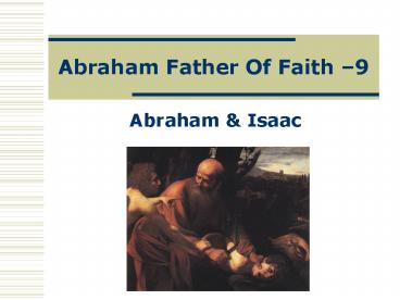 Abraham Father Of Faith 